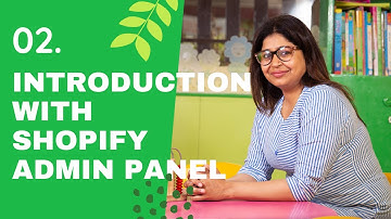 02. Introduction to the Shopify admin panel  | Shopify Tutorial For Beginners In Bangla