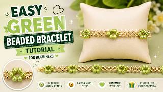 Easy Green Beaded Bracelet Tutorial for Beginners dj's creation