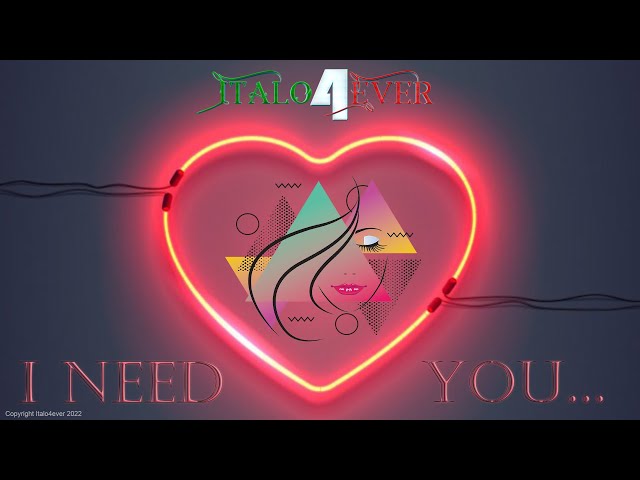 Italo4ever - I Need You