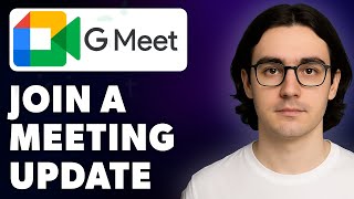 How To Join A Meeting With Google Meet Update [2025 Guide]