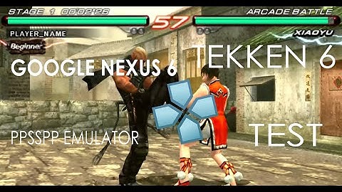 Google Nexus 6 - Tekken 6 - PPSSPP v1.2.2 - Gameplay / Test