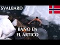 ME BAÑO EN EL ÁRTICO A -15ºC EN SVALBARD | NORUEGA #5