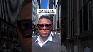 The 4 money skills that build freedom
