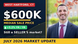 West Hartford CT Housing Market Update — July 2026 | Still a Seller's Market