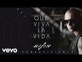 Wisin - Que Viva la Vida (Audio)