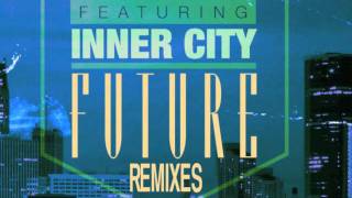 Kevin Saunderson Featuring Inner City - Future (DJ Chus In Stereo Mix) Resimi