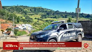 Foragido suspeito de furtos é preso em Poço Fundo