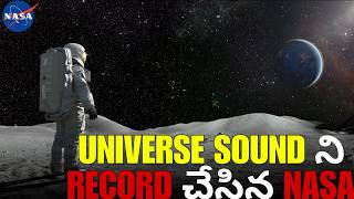 Universe Sound ని Records చేసిన NASA5  Facts Forever Facts In Telugu - Episode 1
