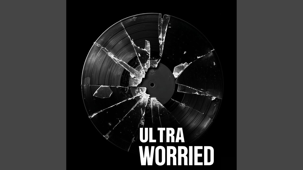 ULTRA WORRIED cover