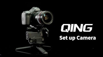 FeiyuTech Qing: Seeting Up the Cameras