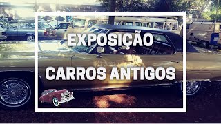 🚗​ EXPOSIÇÃO CARROS ANTIGOS - OLD CARS - BOSQUE DO POVO 🚗​