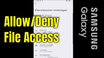 How to Allow/Deny App Permission to Access Photos/Media/Files on Samsung Galaxy [2025]