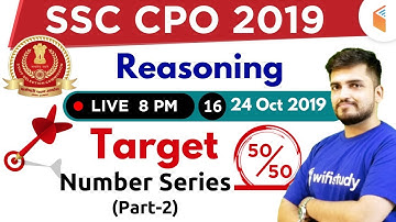 8:00 PM - SSC CPO 2019 (Tier-I) | Reasoning by Deepak Sir | Number Series (Part-2)