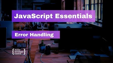 JavaScript Essentials: Error Handling