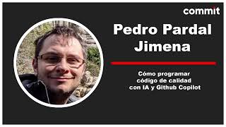 Pedro Pardal Jimena - Cómo programar código de calidad con IA y Github Copilot screenshot 2