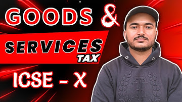 GST Class 10 ICSE | Goods and Services Tax Class 10 ICSE | Que. 13 - 18 | ICSE MATH - Manish Kaushik