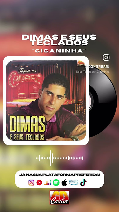 🎶🌟 'Ciganinha' de Dimas e Seus Teclados #músicabrasileira #musica #forrodaatualidade