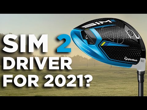 TAYLORMADE SIM 2 & SIM 2 MAX DRIVER REVIEW