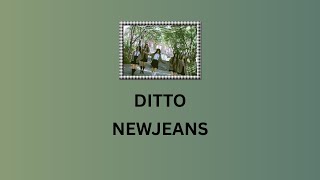 Ditto - NewJeans | Lirik Terjemahan