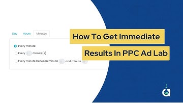How To Get Immediate Results In PPC Ad Lab