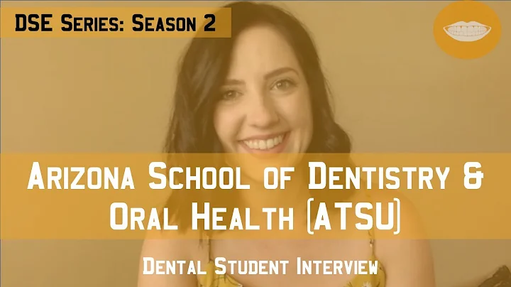 ATSU Arizona School of Dentistry & Oral Health || ...