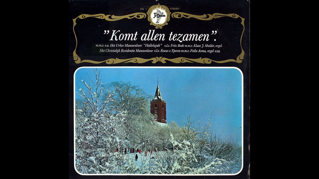 Komt allen tezamen met o.a. Chr.Res.Ma.koor, Urker ma.k.‘Hallelujah’, F. Asma  (historische opnamen)