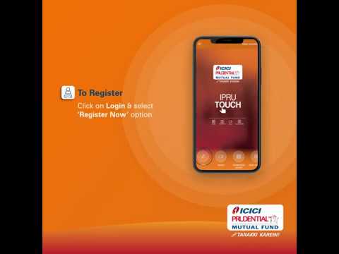 IPRUTOUCH Application | ICICI Prudential Mutual Fund