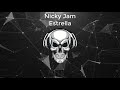 Nicky Jam Estrella 8D AUDIO Nicky Jam Estrella 8D AUDIO