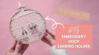 DIY Embroidery Hoop Earring Holder | Tutorial | Beginner Friendly | Craft Idea