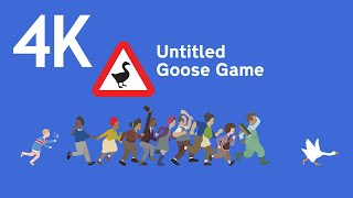 Untitled Goose Game ⦁ Полное прохождение ⦁ Без комментариев ⦁ 4K60FPS