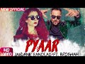 pyar awara panchi hai jasmine Sandlas ft Badshah hit punjabi Full Song 2017