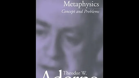 Metaphysics   concept and problems Adorno, Theodor W