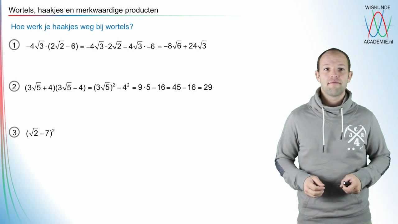 Wortels - haakjes & merkwaardige producten - WiskundeAcademie - YouTube