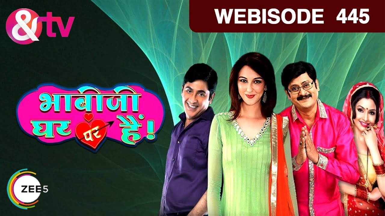 bhabhi ji ghar hai serial 445 bhabhi ji ghar hai serial 445