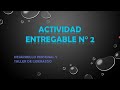 ACTIVIDAD ENTREGABLE N° 2 - DESARROLLO PERSONAL Y TALLER DE LIDERAZGO