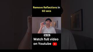 Remove Reflections in 60 seconds #tutorials #photographytips #lighting #settings #prosettings