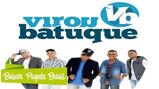 Grupo Virou Batuque - Hoje faz um mês | 2015