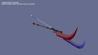 Crescent Blade [Free Model 011A] [Dark Flame] and [Cosmic Blue]