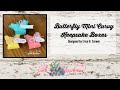 Butterfly Mini Curvy Keepsake Boxes