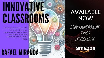 What is Project-Based Learning? Transform Your Classroom with PBL | Innovative Classrooms