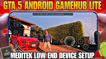 GTA 5 setup on low end device android gamehub lite Mediatek |snapdragon|Exynos  Tamil