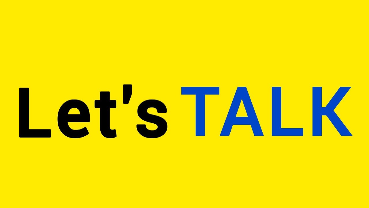 Let s TALK How To Improve English How To Speak In English How To Let s TALK How To Improve English How To Speak In English How To