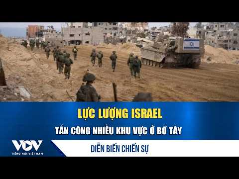 Conflict developments 9/18: Israeli forces attack multiple areas in the West Bank | VOV