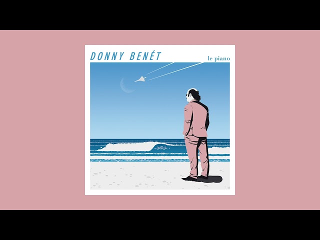 Donny Bennet - Le Piano (Full Album) class=