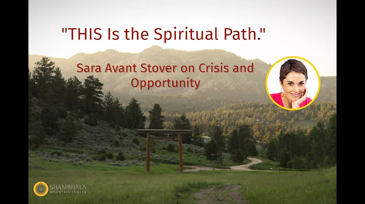 "THIS is the Spiritual Path." Sara Avant Stover on...