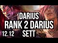 DARIUS vs SETT (TOP) | Rank 2 Darius, 8 solo kills, 12/3/13, Legendary | TR Challenger | 12.12