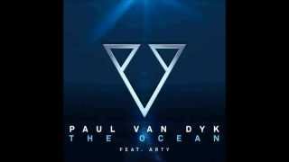 Paul van Dyk feat. Arty - The Ocean (Original Mix)