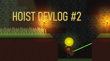 Hoist Devlog #2 - Shaders & Art