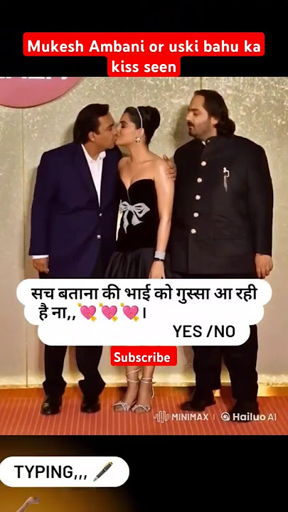 Mukesh Ambani or Radhika Merchant (Unki bahu ka french kiss 💋💋) #kiss #ambani #radhika #newvideo