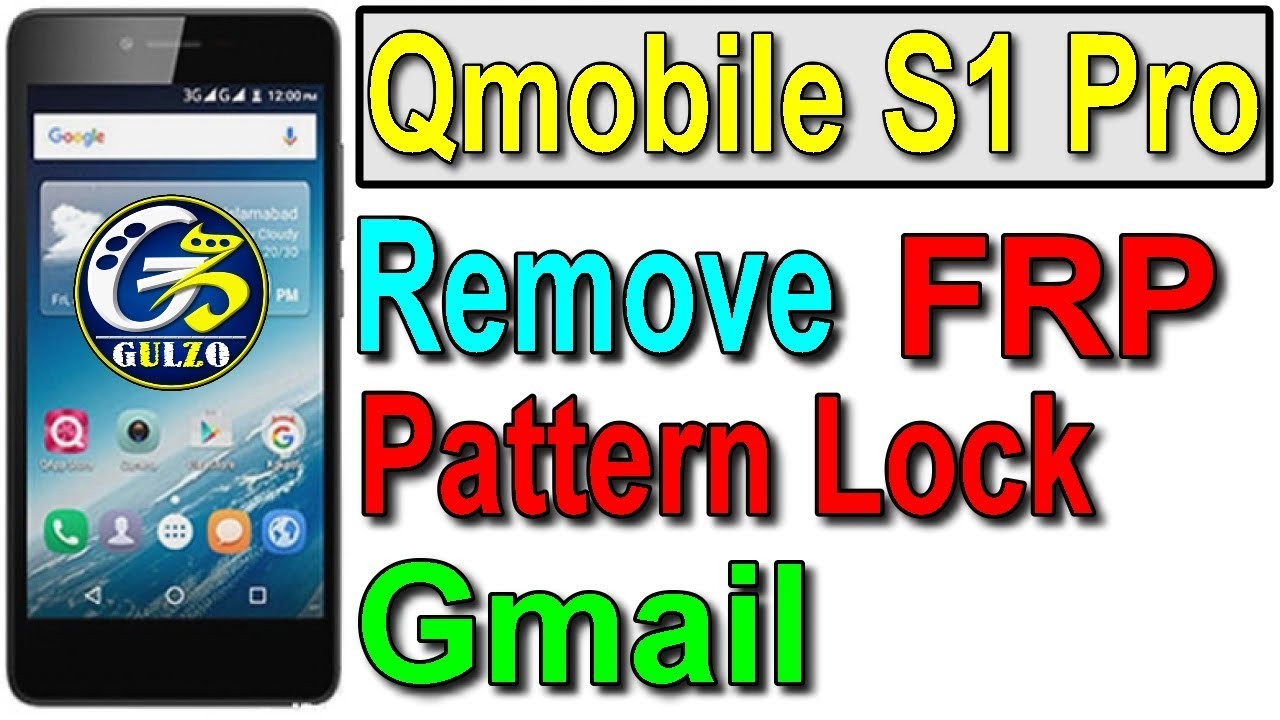 Qmobile Noir S1 Pro MT6580 Gmail Bypass, FRP, Hard Reset, Remove Pattern Lock By Gulzo